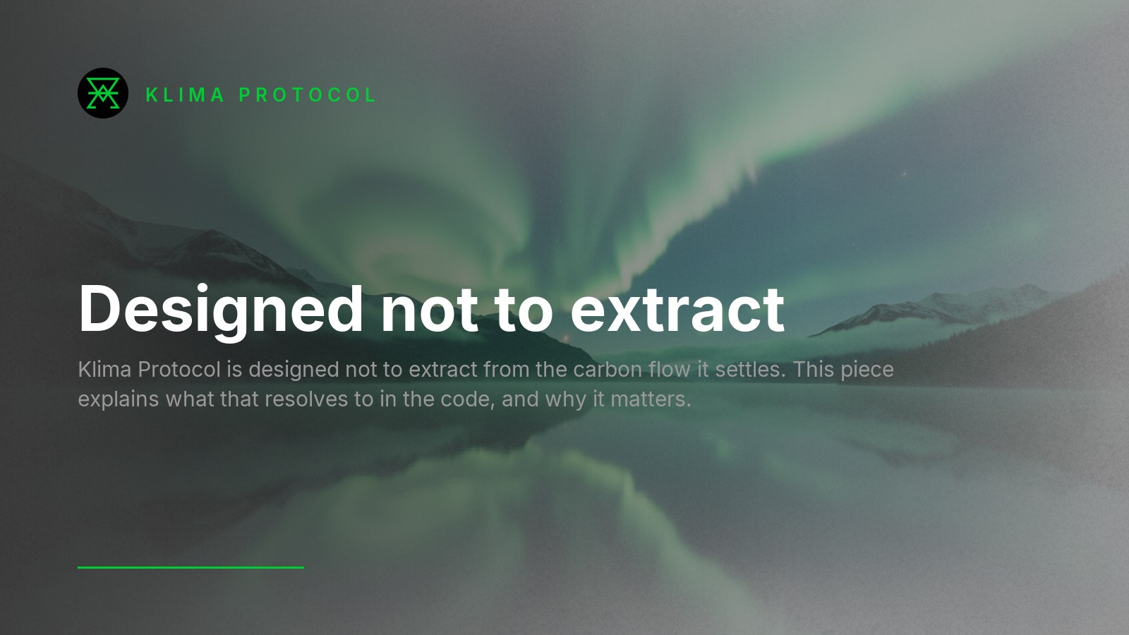 Klima Protocol title card: Designed Not to Extract, on a dark, aurora-graded brand background.